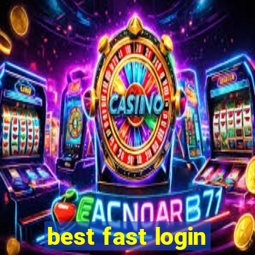 best fast login