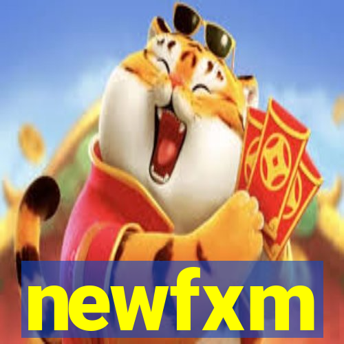 newfxm