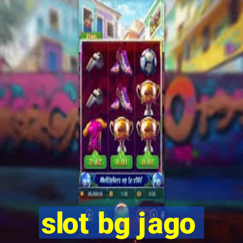 slot bg jago