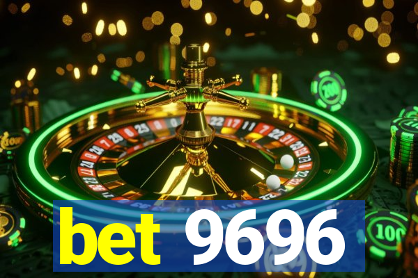 bet 9696