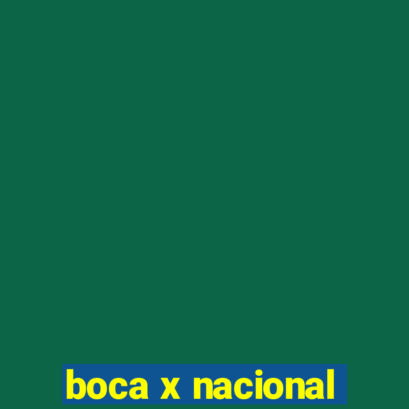 boca x nacional