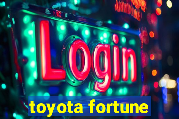 toyota fortune