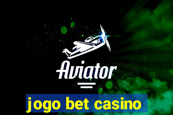 jogo bet casino