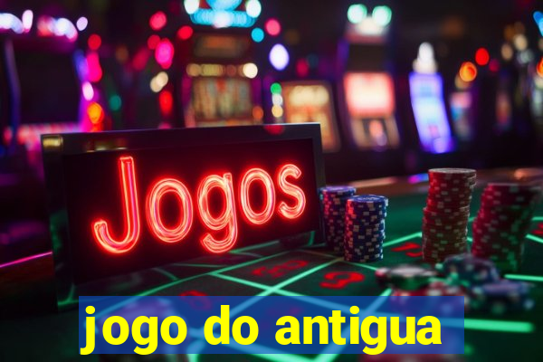 jogo do antigua