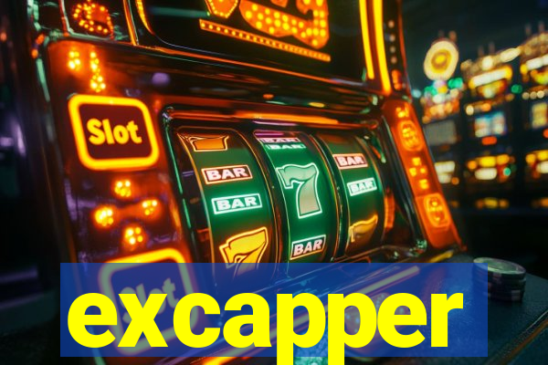 excapper