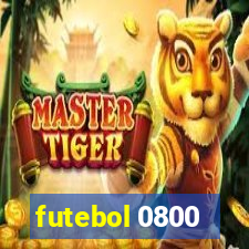 futebol 0800