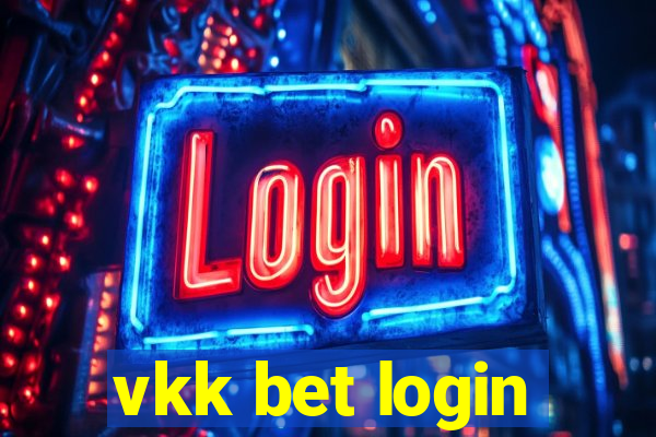 vkk bet login