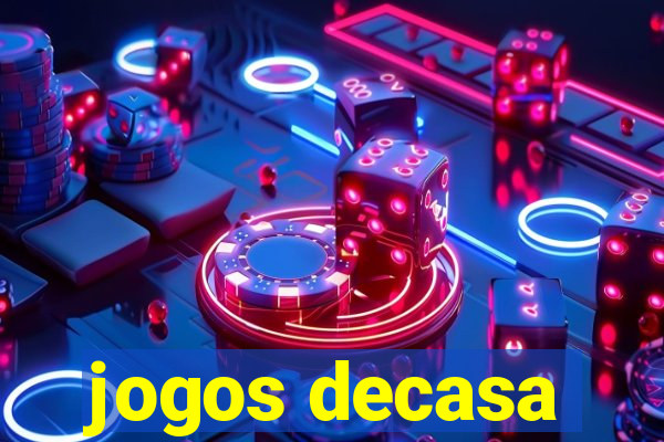 jogos decasa