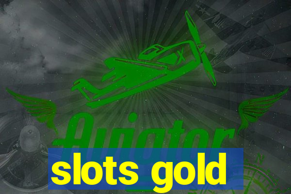 slots gold