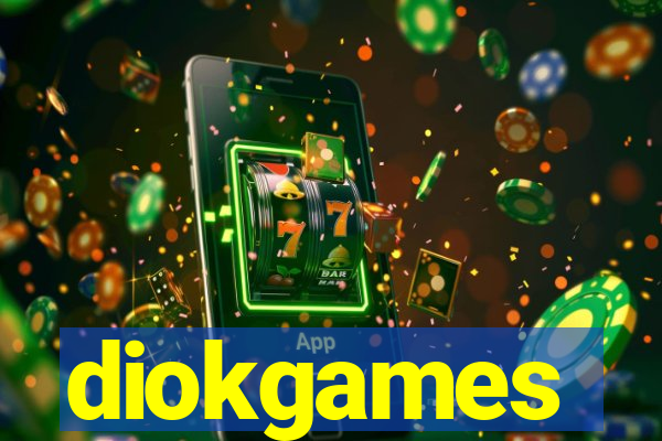 diokgames