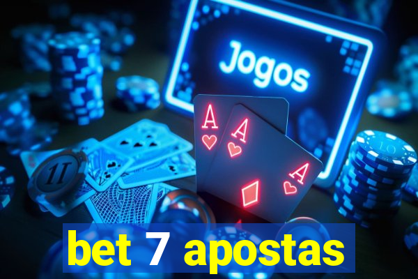 bet 7 apostas