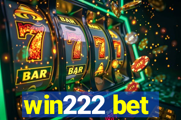 win222 bet