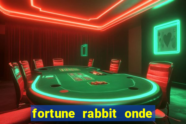 fortune rabbit onde jogar Informational