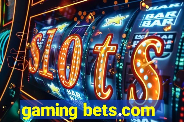 gaming bets.com