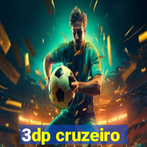 3dp cruzeiro