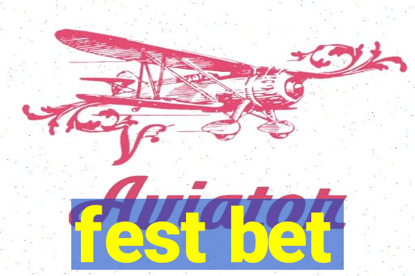 fest bet