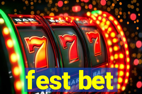 fest bet