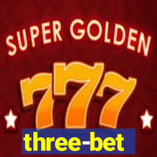 three-bet