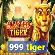 999 tiger