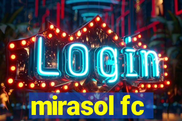 mirasol fc