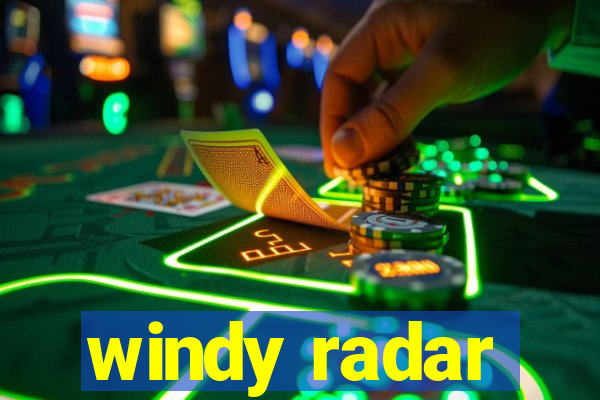 windy radar