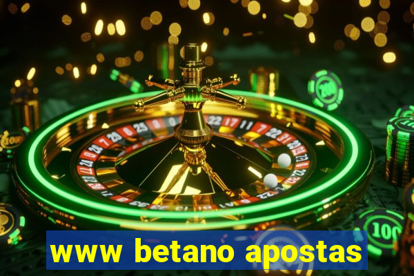 www betano apostas