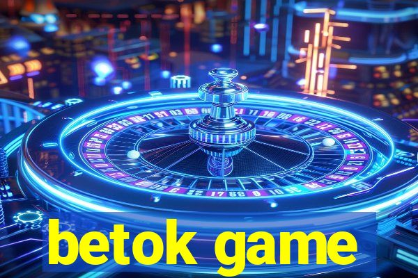 betok game