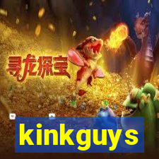 kinkguys