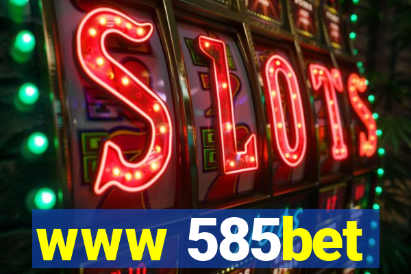 www 585bet