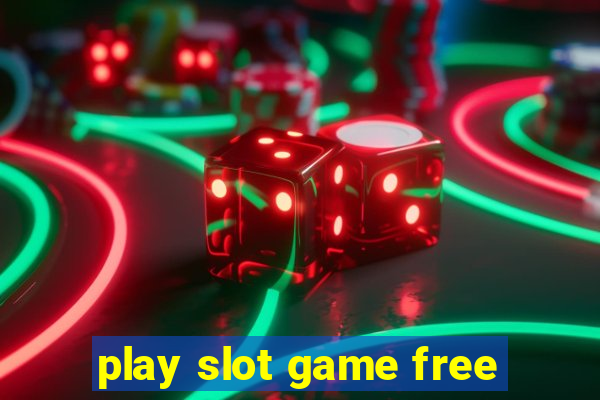 play slot game free