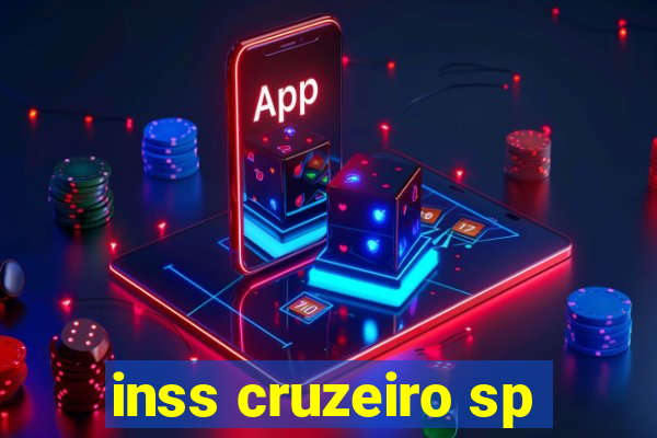 inss cruzeiro sp