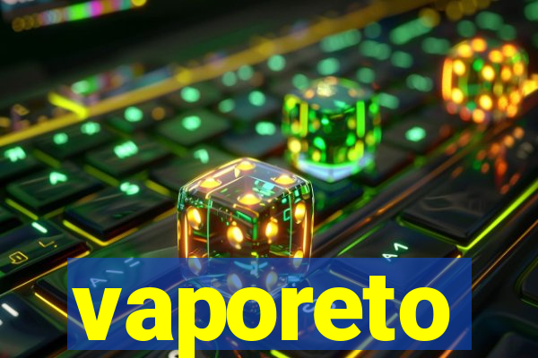 vaporeto