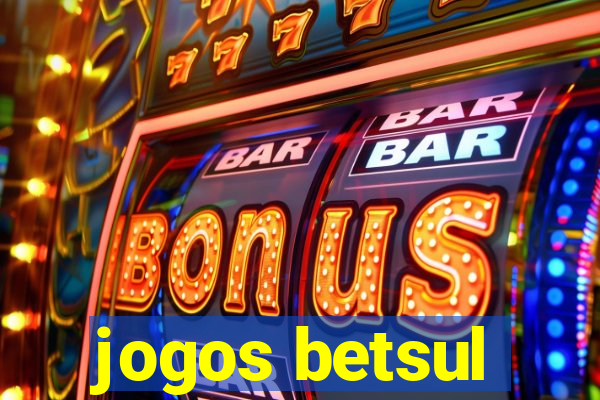 jogos betsul