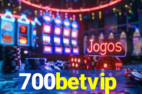 700betvip