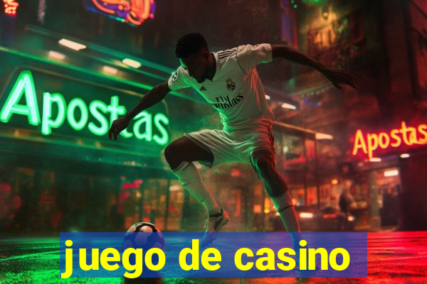 juego de casino