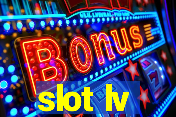 slot lv