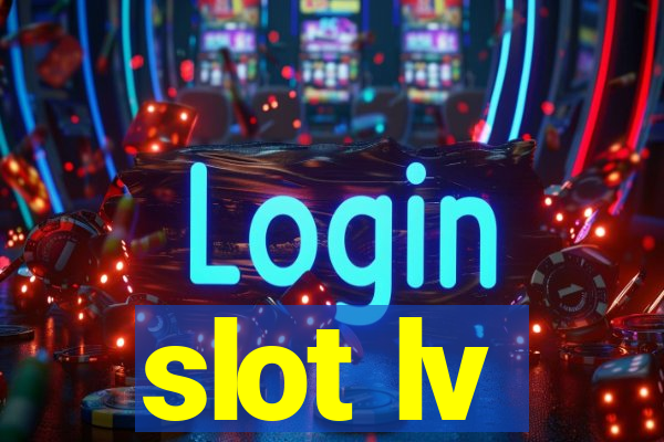 slot lv