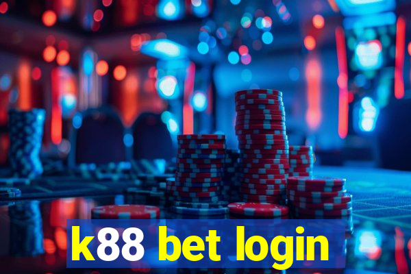 k88 bet login