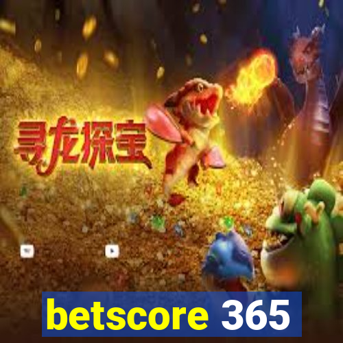 betscore 365