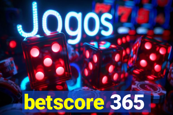 betscore 365