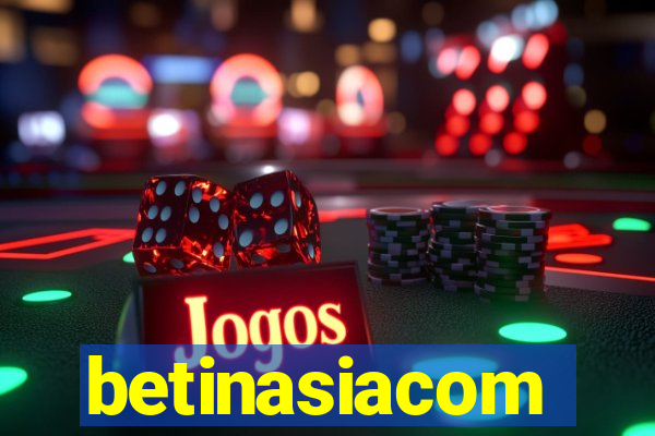 betinasiacom