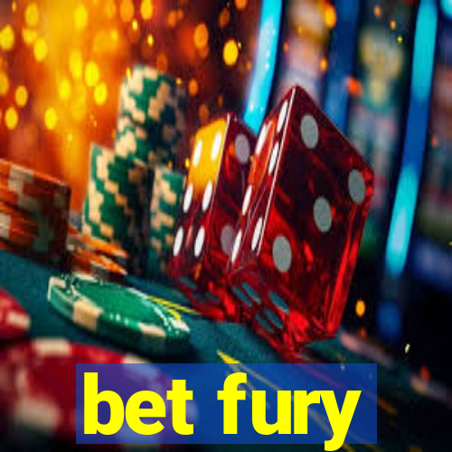 bet fury