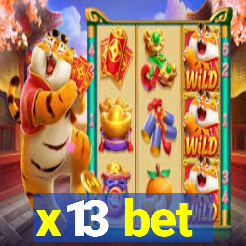 x13 bet