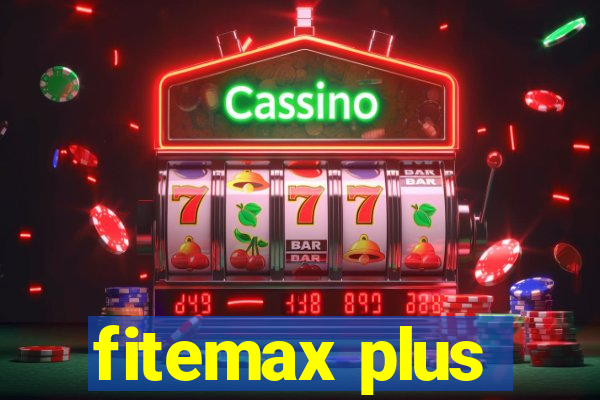 fitemax plus