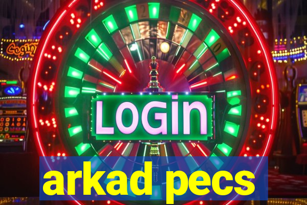 arkad pecs