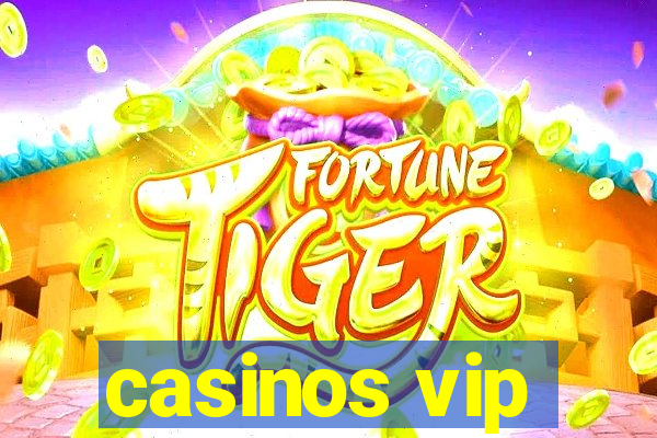 casinos vip