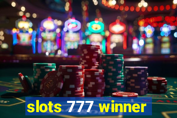 slots 777 winner