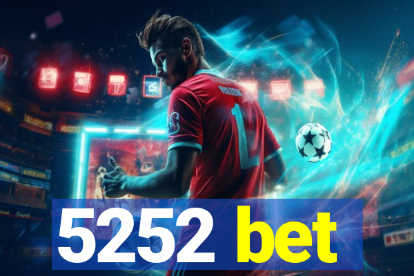 5252 bet