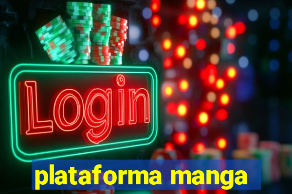 plataforma manga