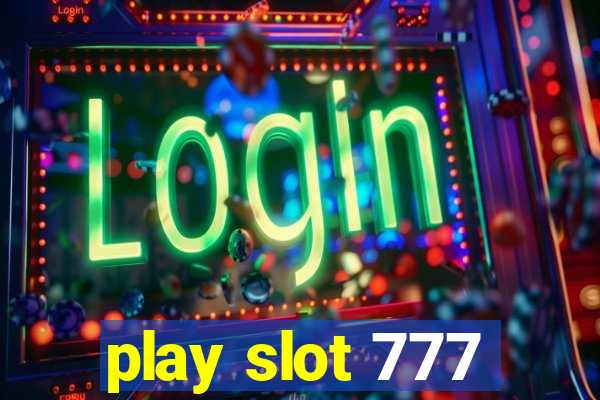 play slot 777